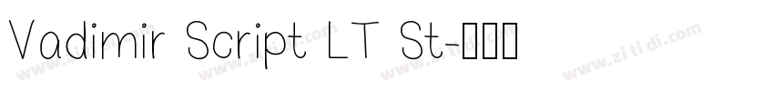Vadimir Script LT St字体转换